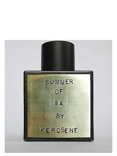 summer of 84 kerosene
